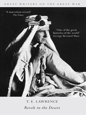 cover image of Great Writers on the Great War Revolt in the Desert